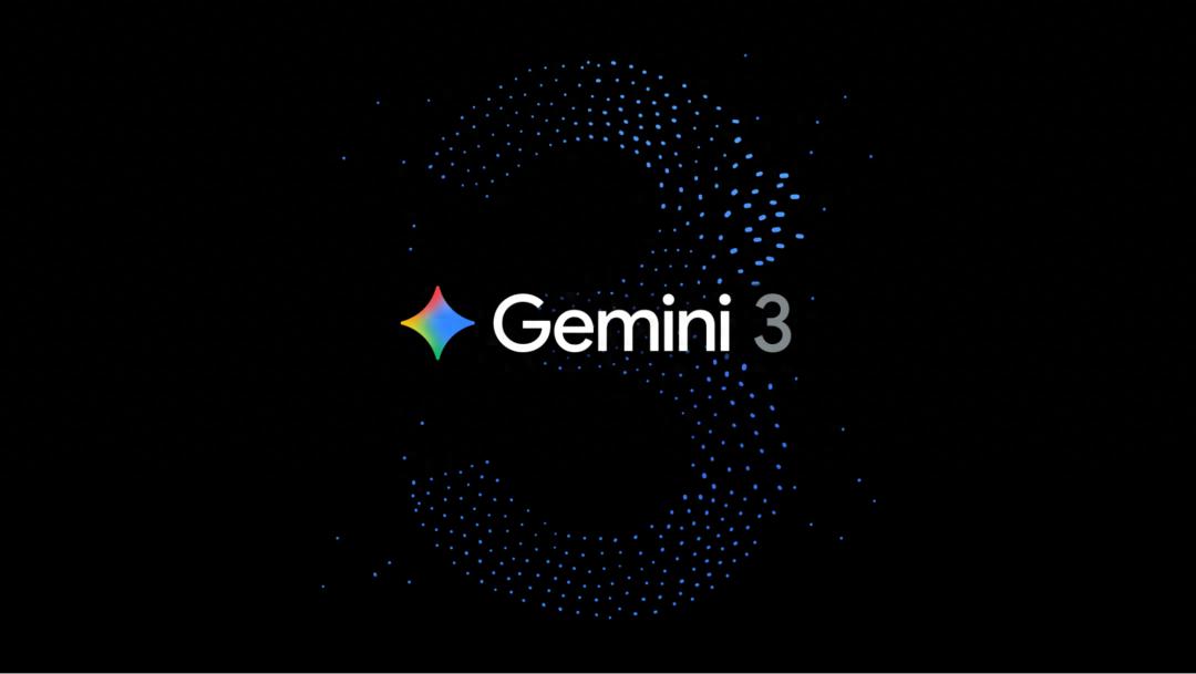 谷歌凌晨突然發布Gemini 3,提供先進推理功能
